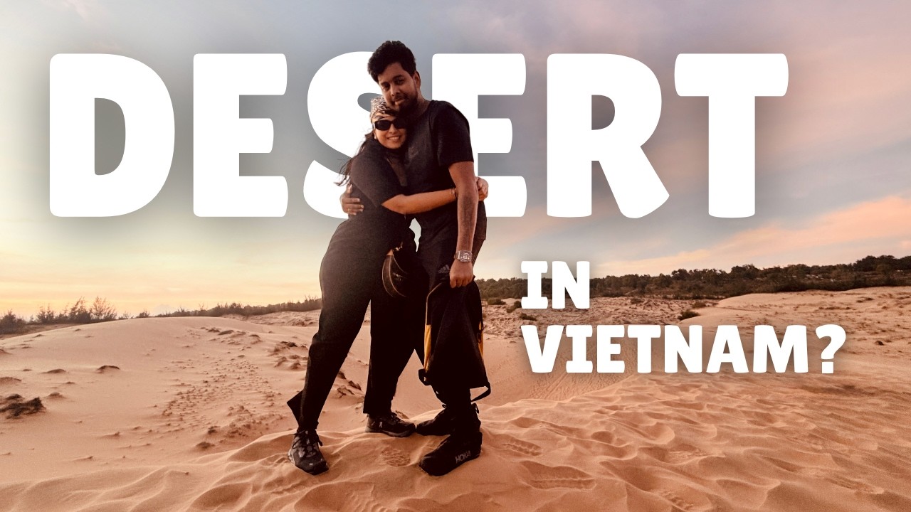 Mui Ne Vietnam On A Budget | 3 Days Of Sand Dunes, Beach & Food