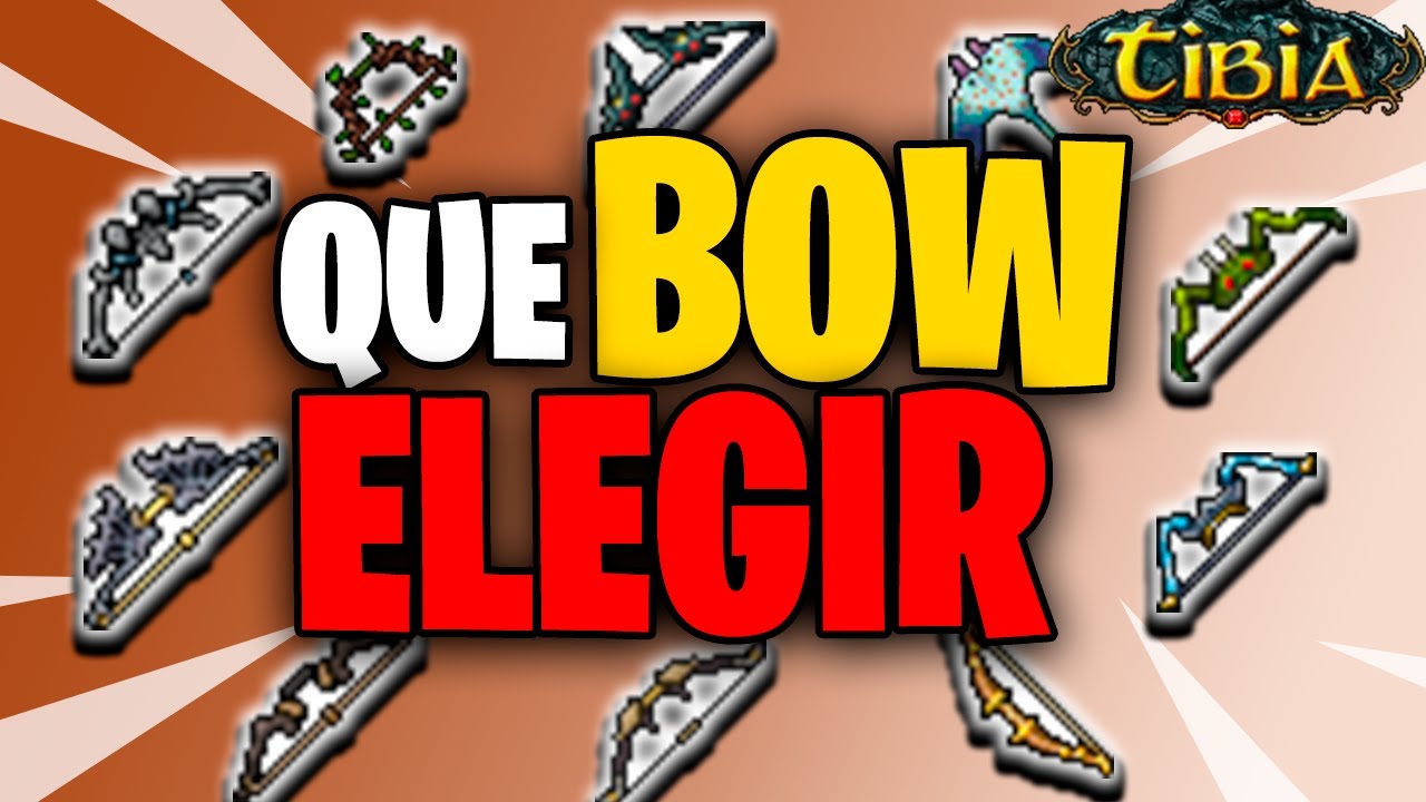 CUAL ES EL MEJOR BOW PARA SUBIR NIVEL? - GUIAS | TIBIA