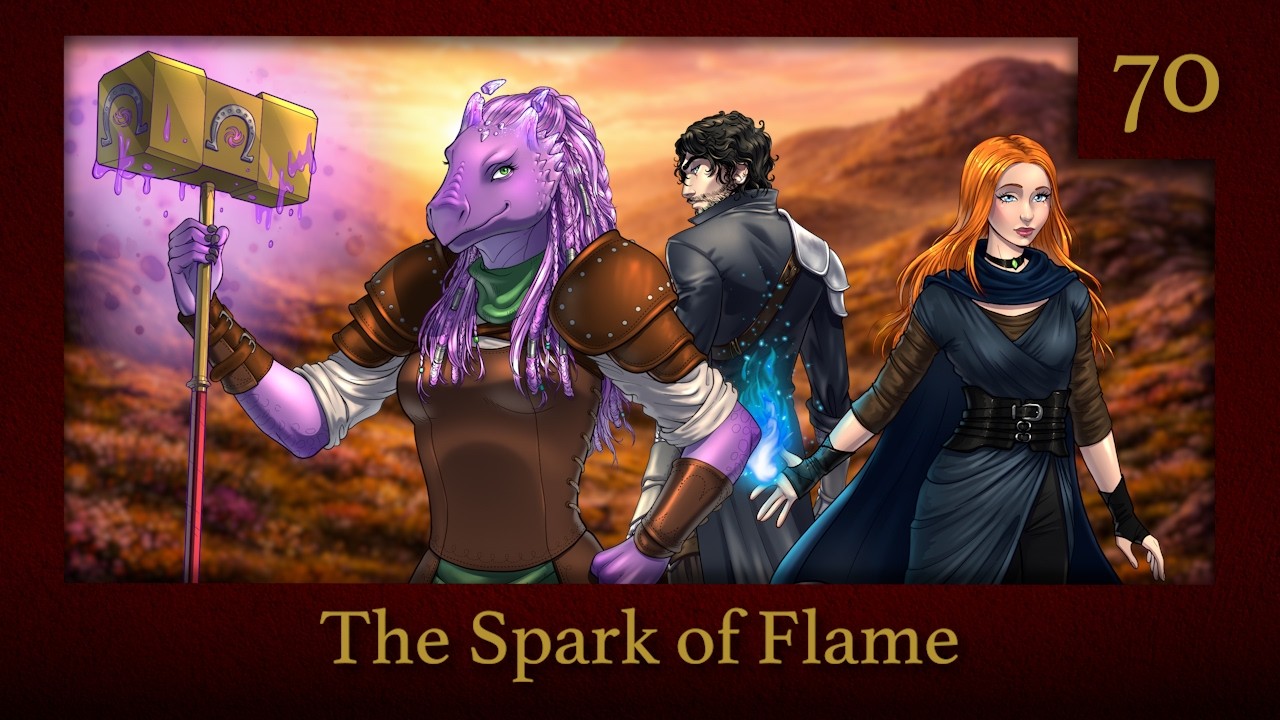 The Spark of Flame | Tales of Terramir | Episode 70