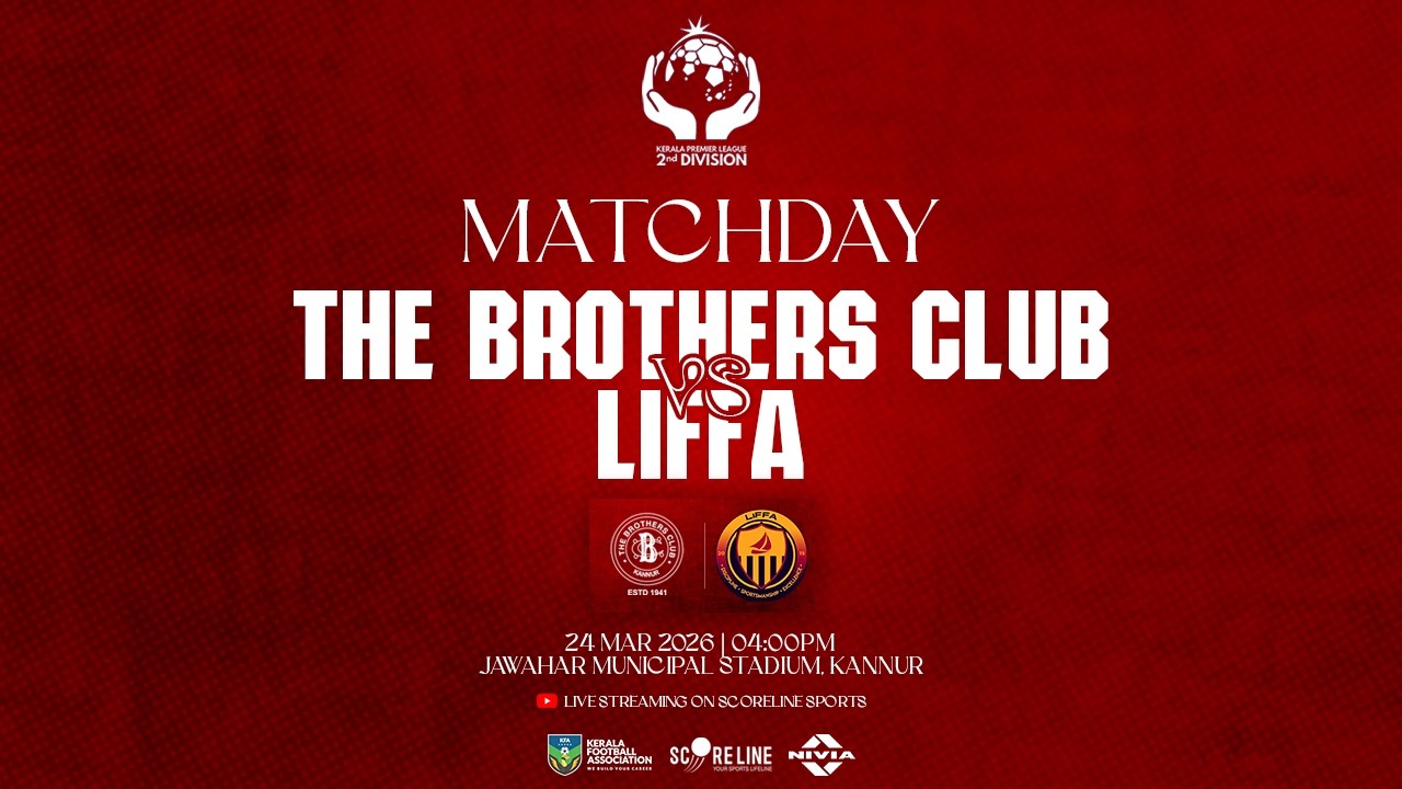 LIVE | The brothers club vs Liffa | Kerala Premier League 2nd Division