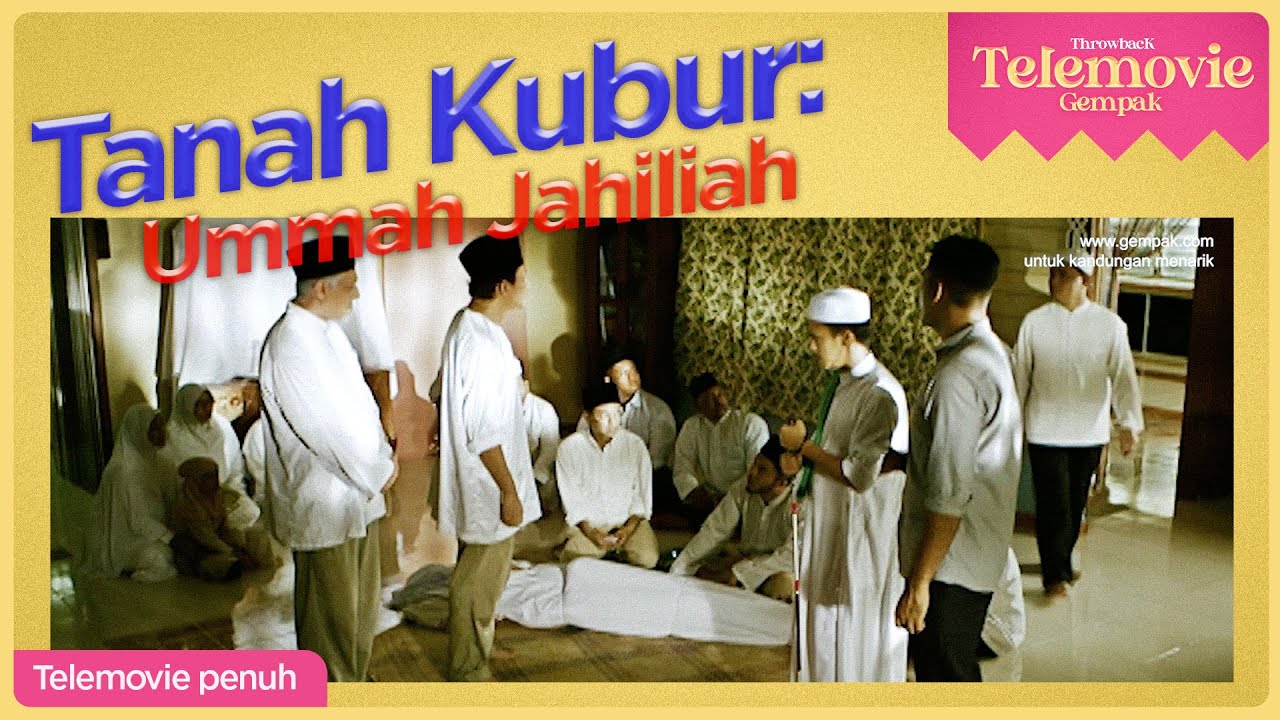 [EPISOD PENUH] Tanah Kubur: Ummah Jahiliah |  THROWBACK TELEMOVIE GEMPAK