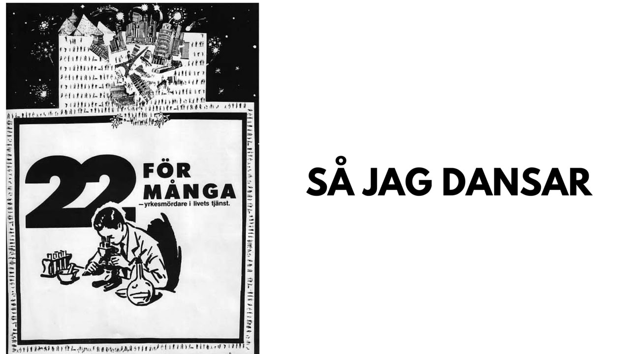Så Jag Dansar - 22 för många