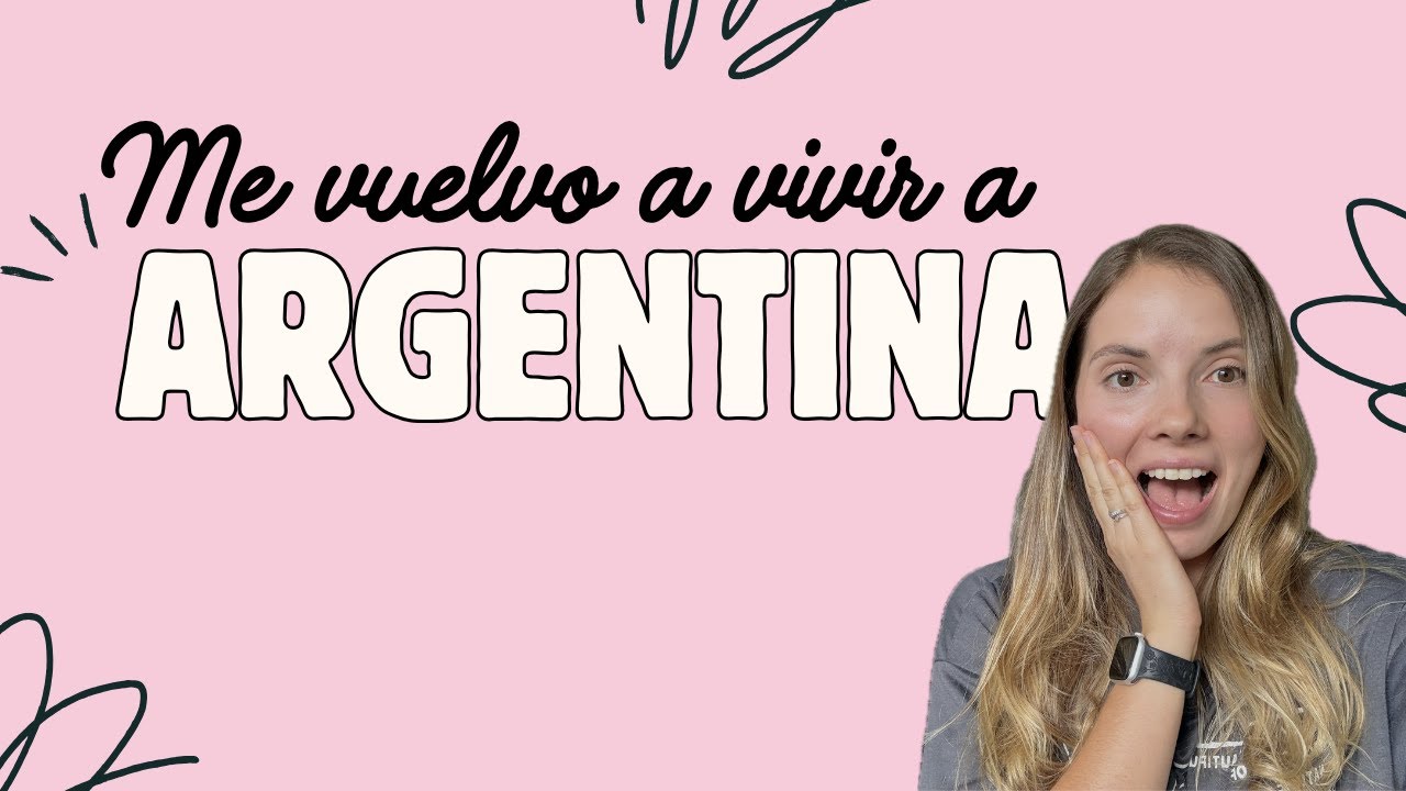 Después de 5 años, me vuelvo a Argentina !