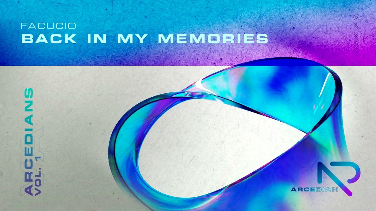 Facucio - Back In My Memories (Original Mix)[Arcedian]