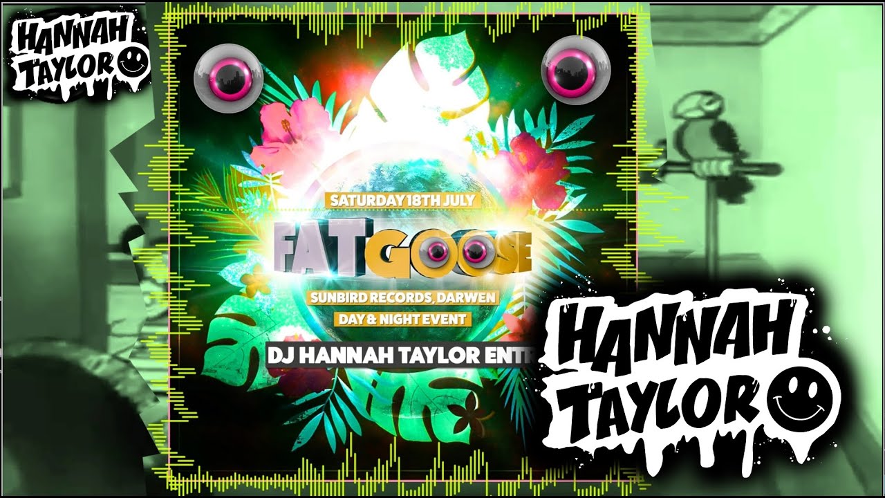 DJ Hannah Taylor - FatGoose Mix - Poky / Spanish / Bumping & Classics