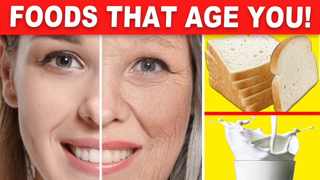 12 Popular Foods That Make You Age Faster & Look Older
