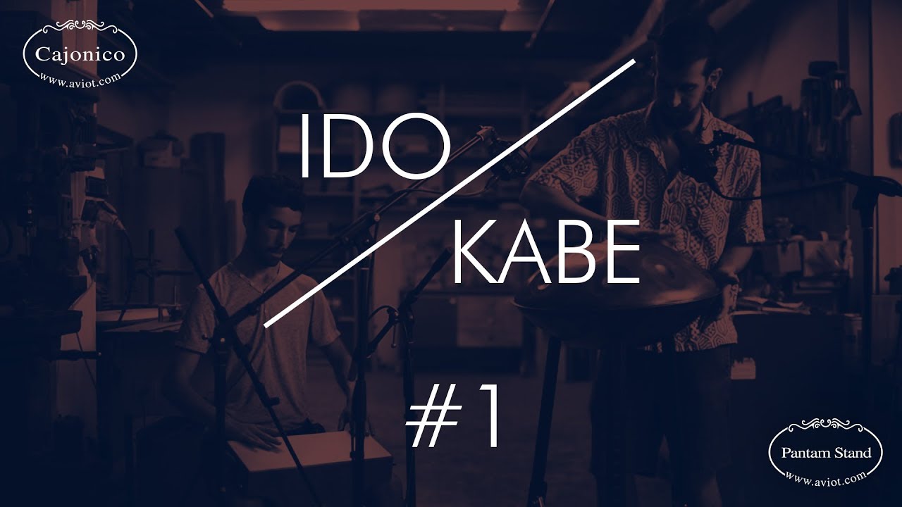 Kabeção & Ido Tzur | Duet #1 (Yishama Pantam, Pantam Stand, Cajonico)