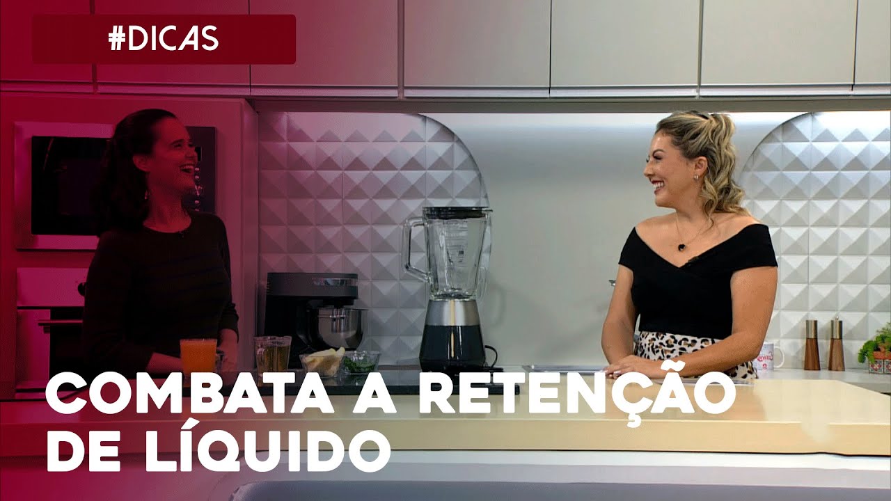 Dicas para combater a retenção de líquido