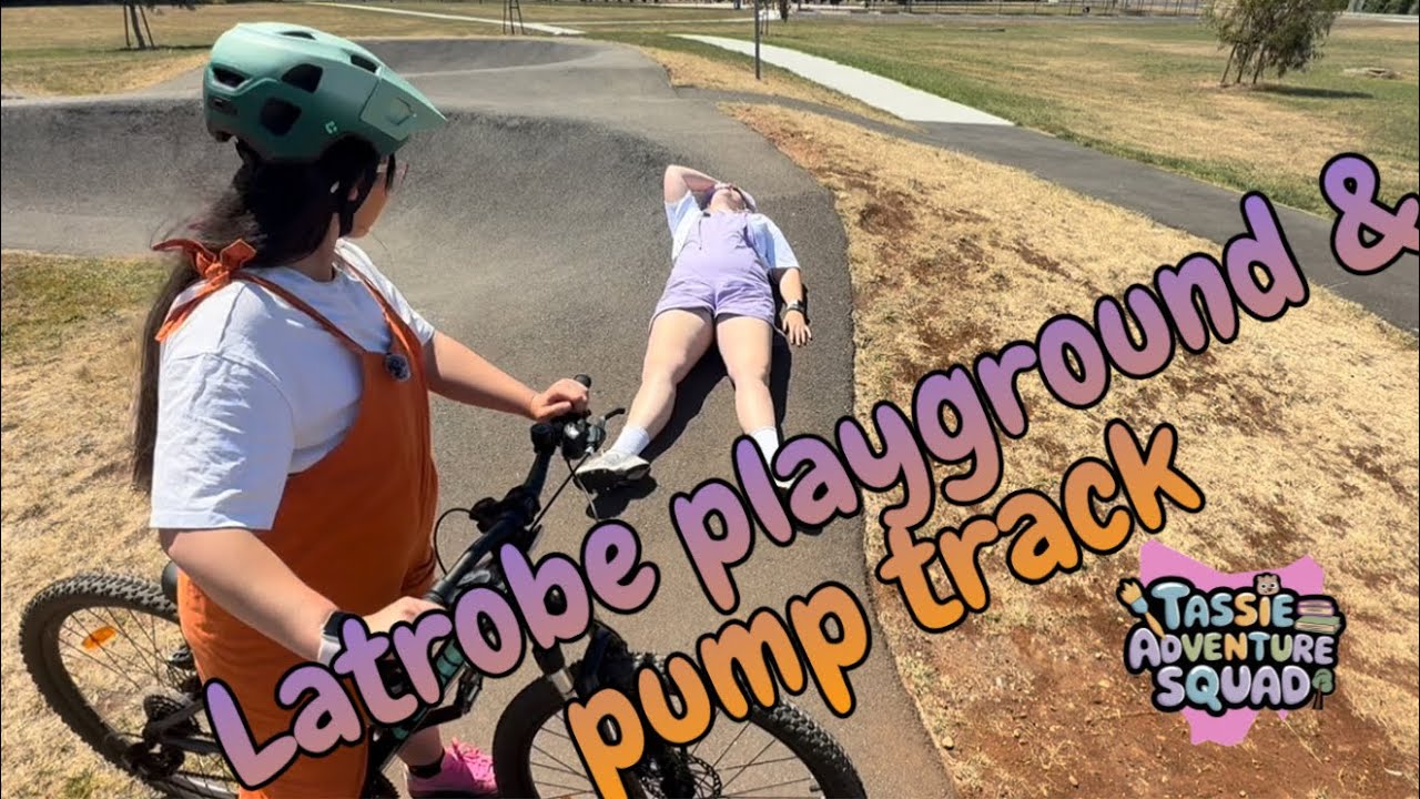 Chloe and Georgia visit a playground and pump track at  Bosworth park in Latrobe, Tasmania! 