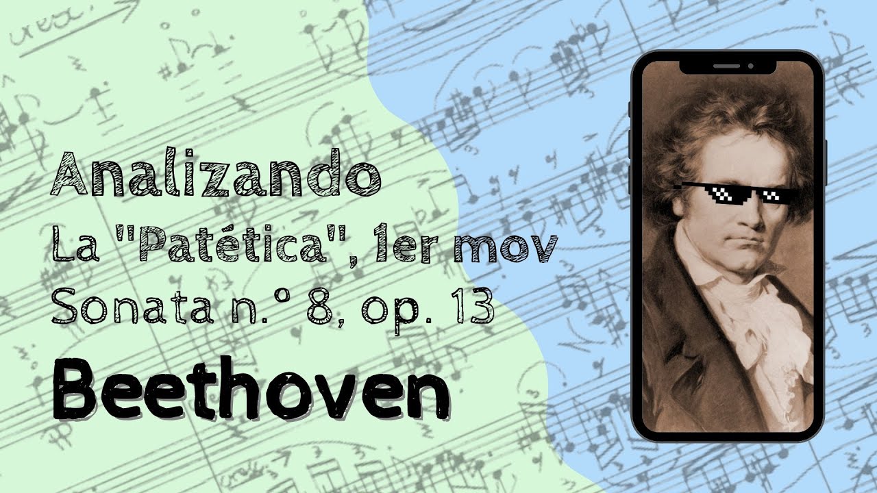 🔍ANALISIS MUSICAL - Sonata No. 8 Patética de Beethoven, 1er movimiento
