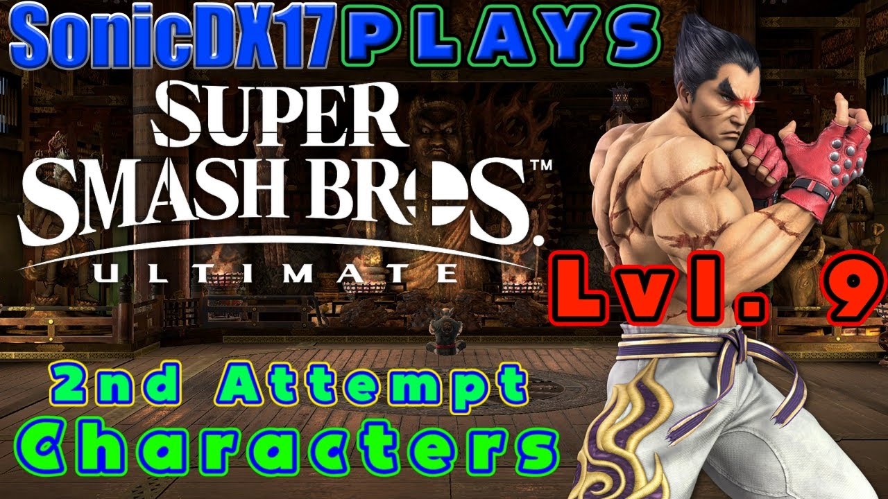 Super Smash Bros Ultimate vs lvl 9 Kazuya 2nd Attempt Characters