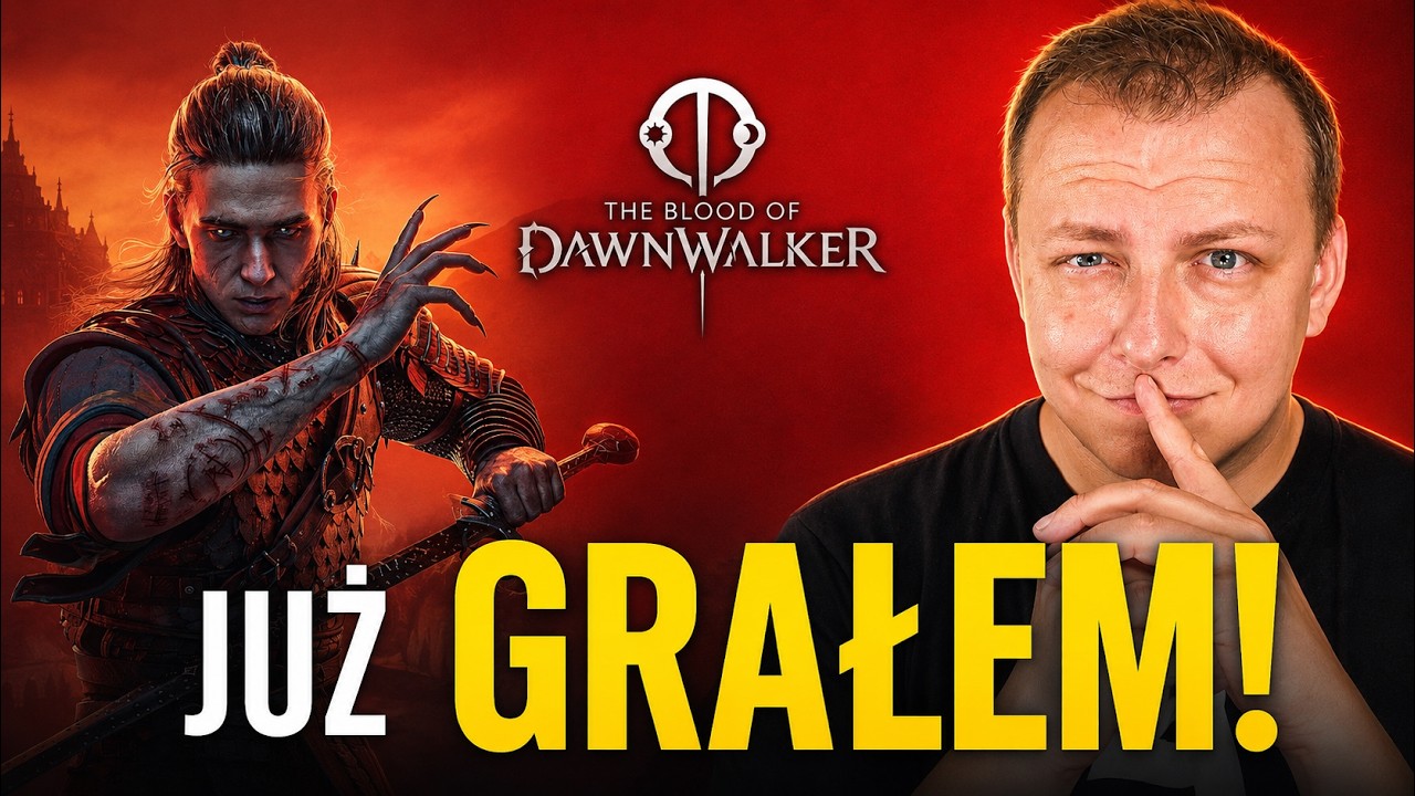 JUŻ GRAŁEM! POTĘŻNY MATERIAŁ o THE BLOOD OF DAWNWALKER