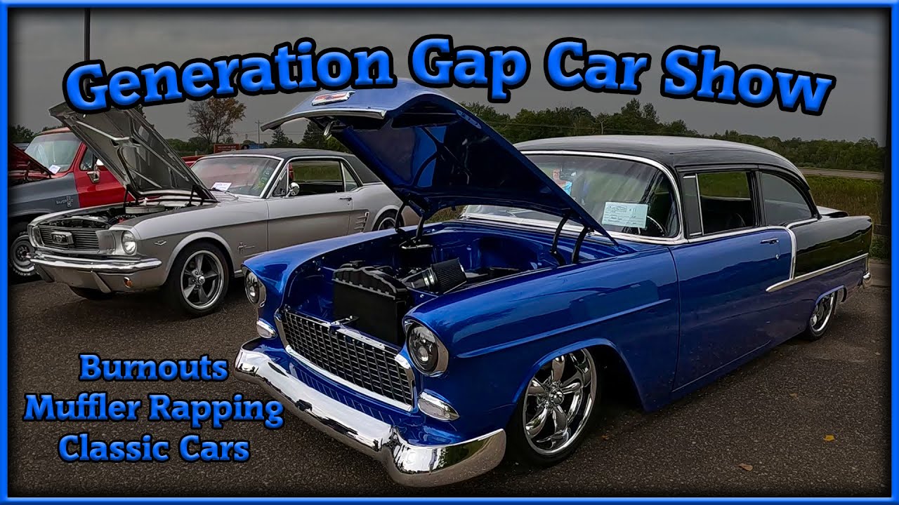 2023 Generation Gap Car Show - Classic Cars, Trucks,  Muscle Cars