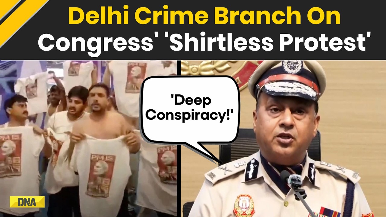 Ai Summit 2026: Delhi Crime Branch Hints At 'Deep Conspiracy' In Youth Congress' Shirtless Protest