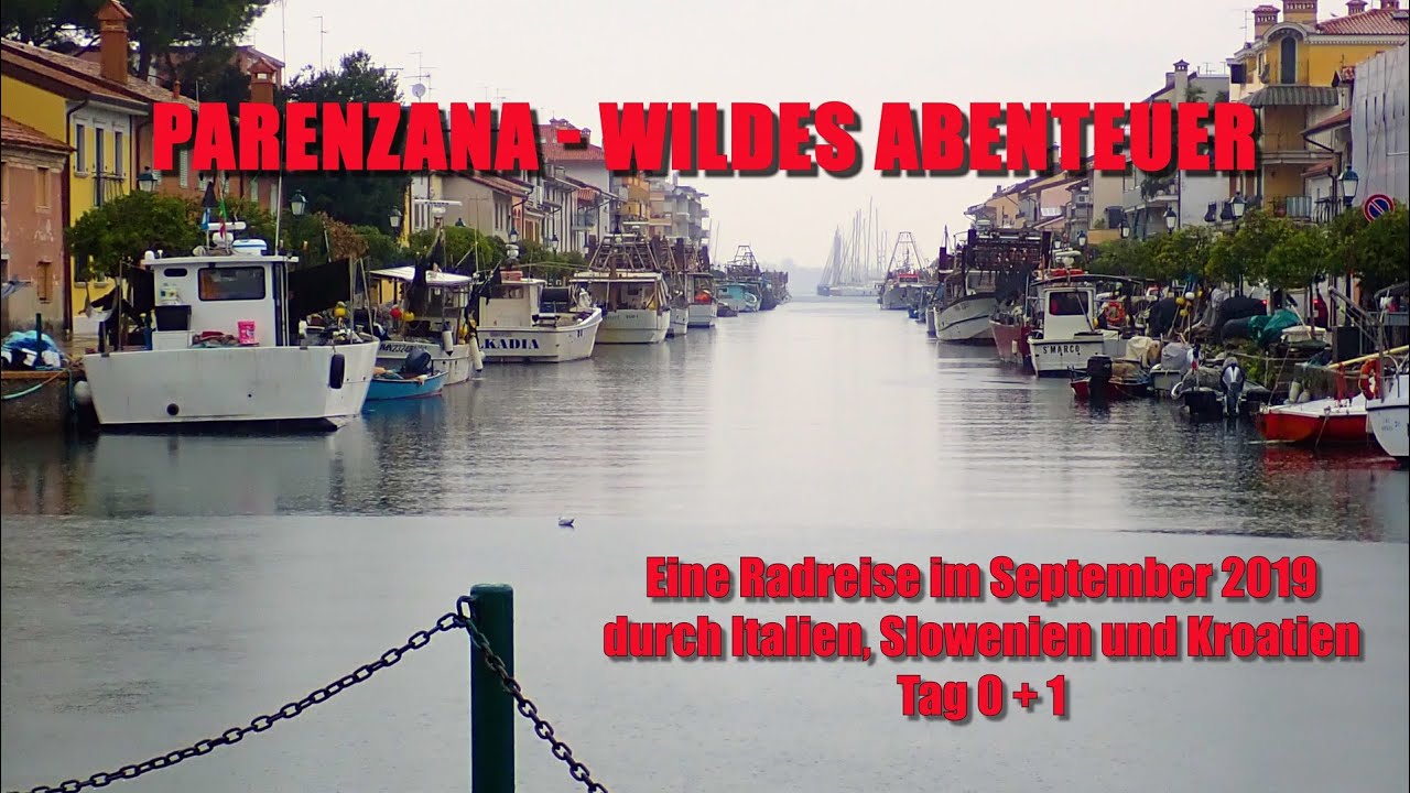 😵 Parenzana Radtour 👍Tag 0+1 Radweg