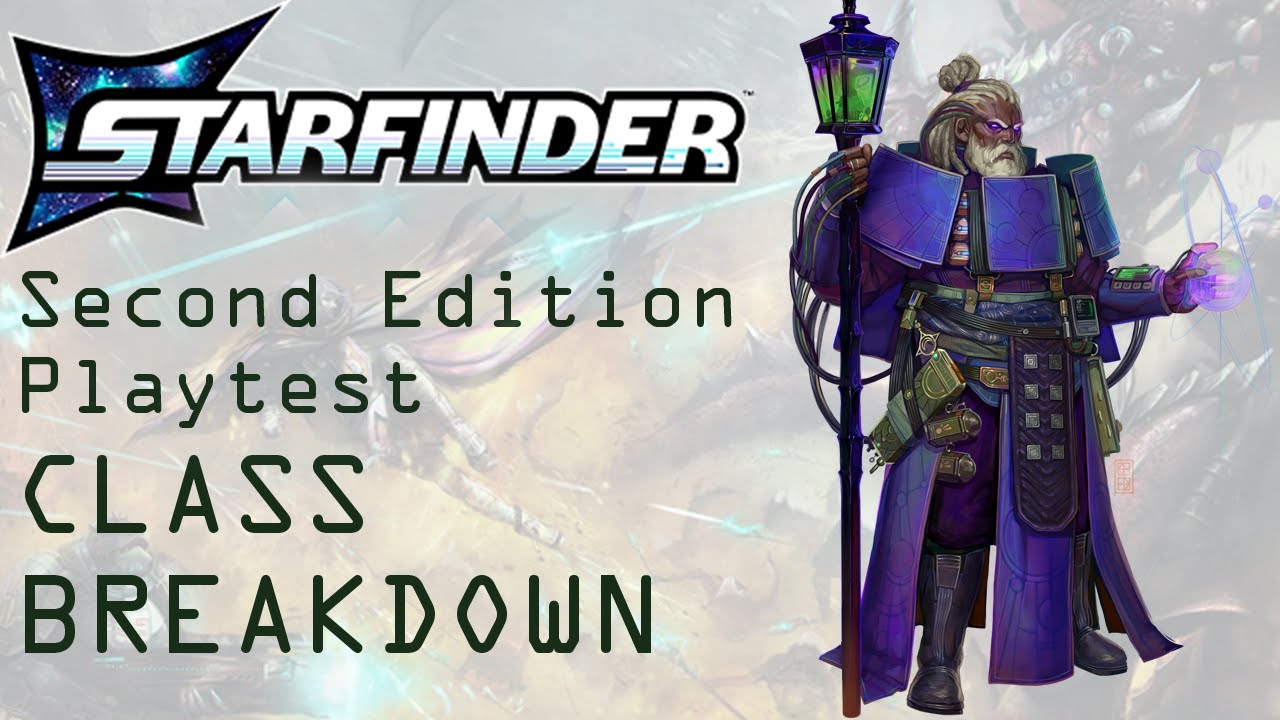 Starfinder 2e Playtest Class Breakdown