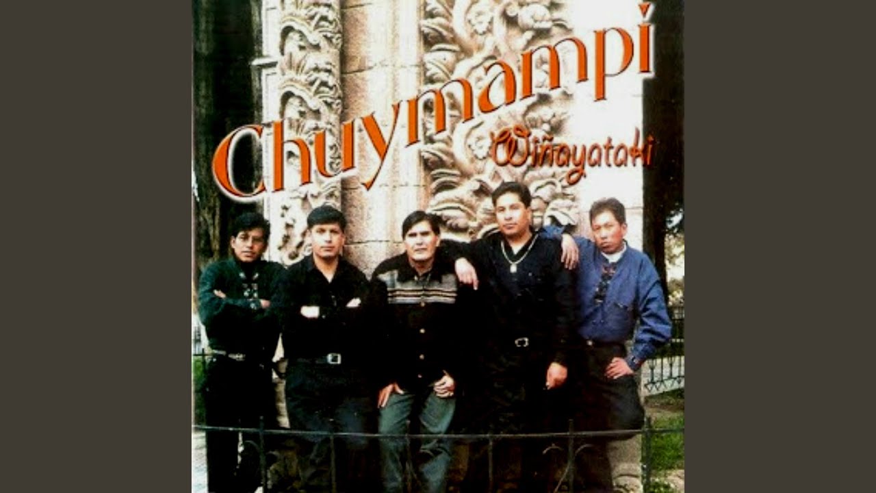 Enganchados de Chu: Esquina Tinta, Agua de Chuño, Machiri, Kasarjeta, El Inocente, Las Owejetas