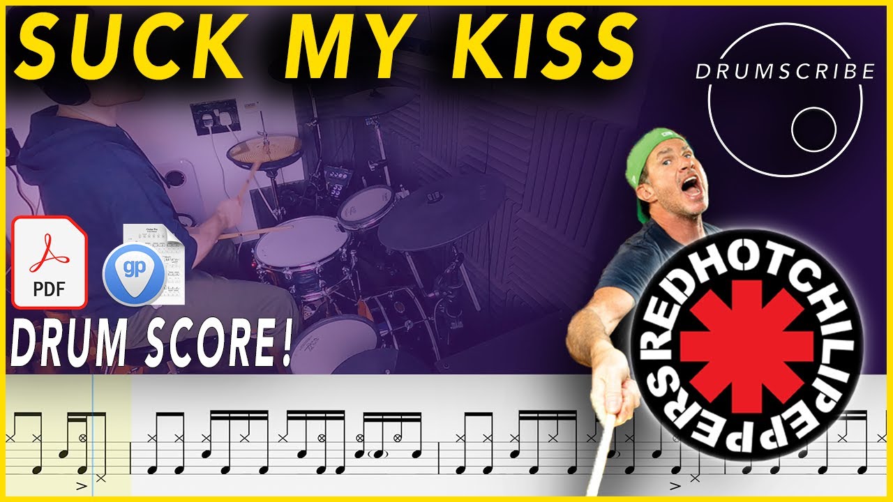 Suck My Kiss - Red Hot Chili Peppers | DRUM SCORE Sheet Music | #302 DRUMSCRIBE