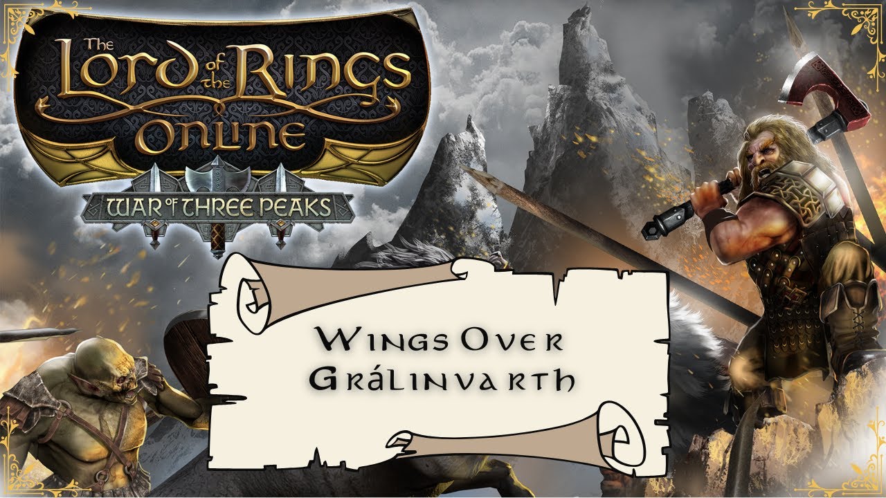 Серия руководств по миссиям LOTRO: Война трёх вершин - Крылья над Гралинвартом [2026]
