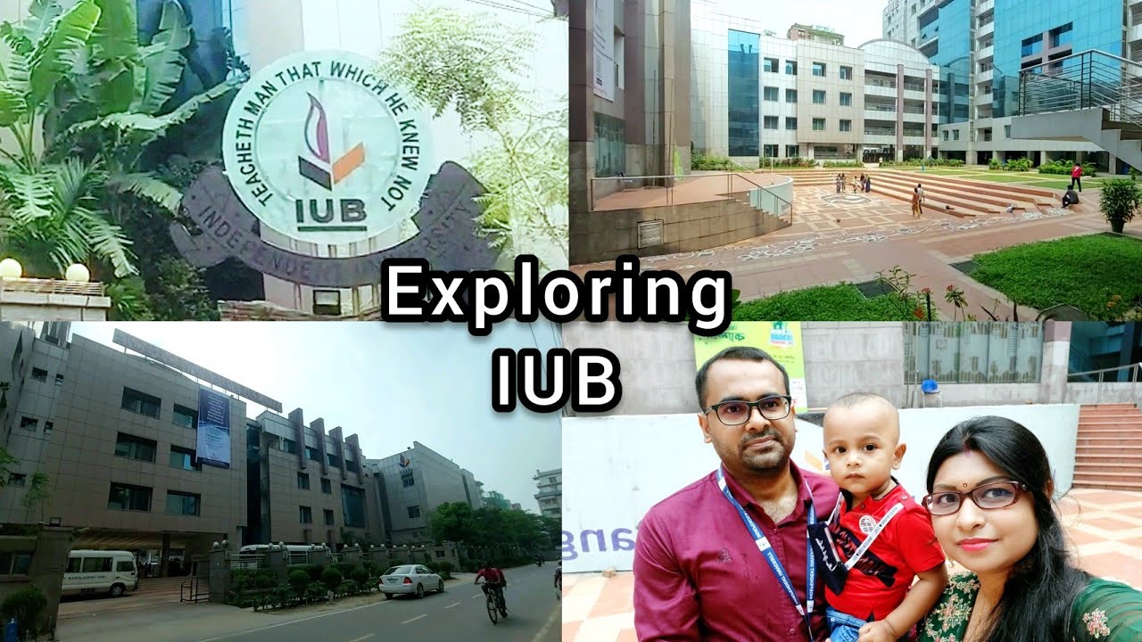Independent  University, Bangladesh (IUB) || One day at IUB campus 🥰