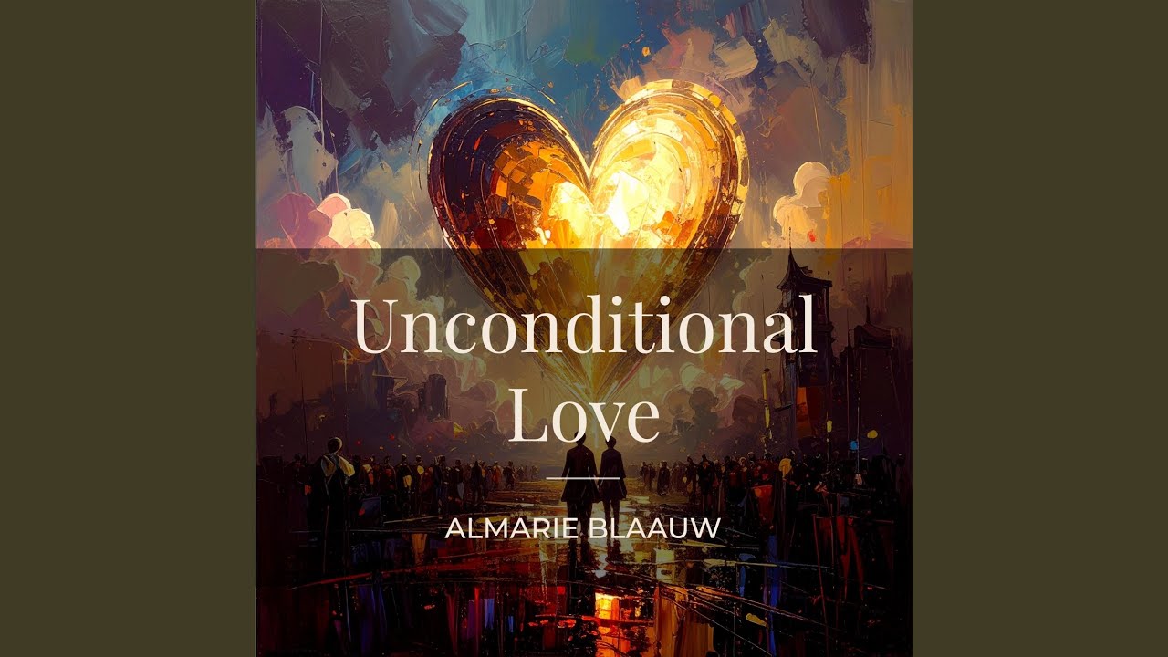 Unconditional Love
