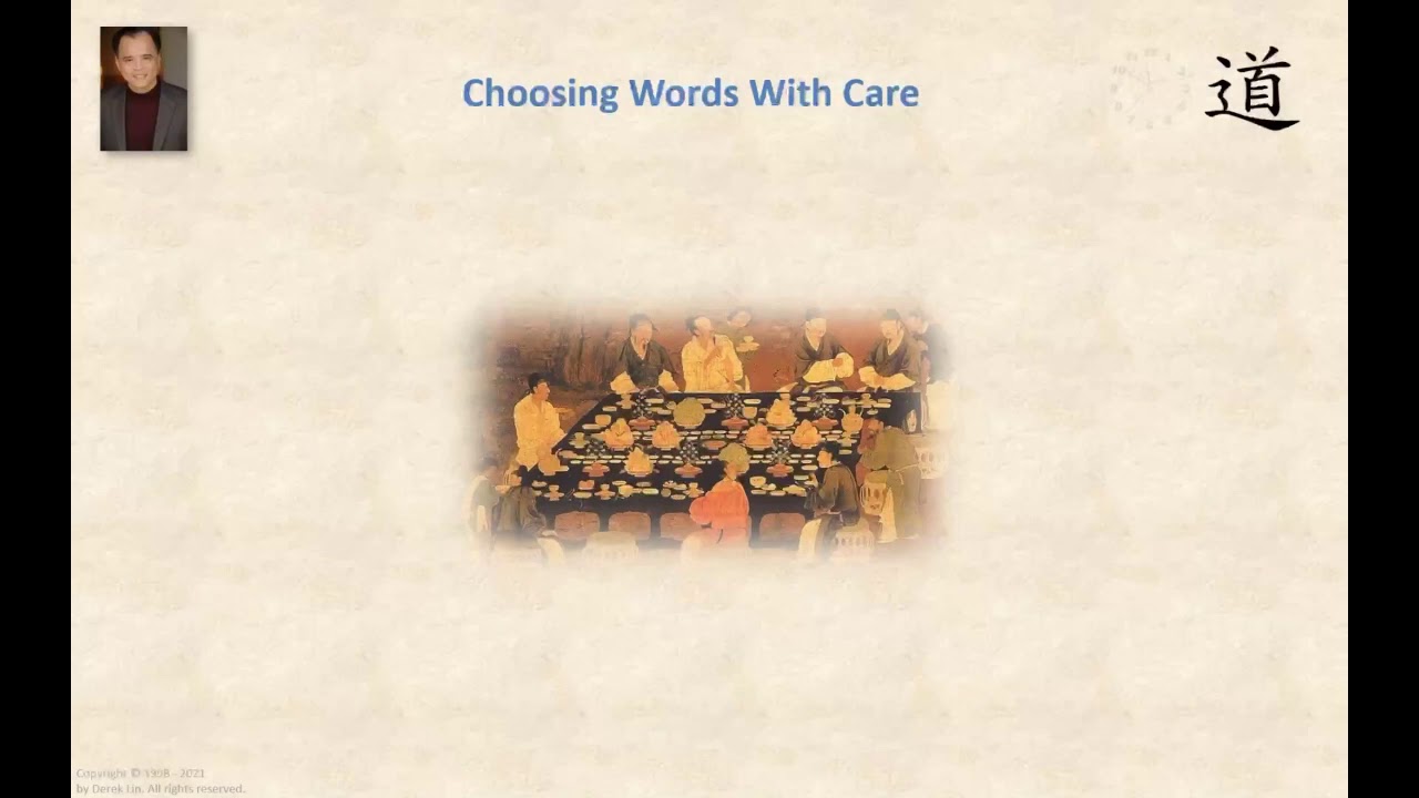 Choosing Words With Care, A Tao Story With Derek Lin