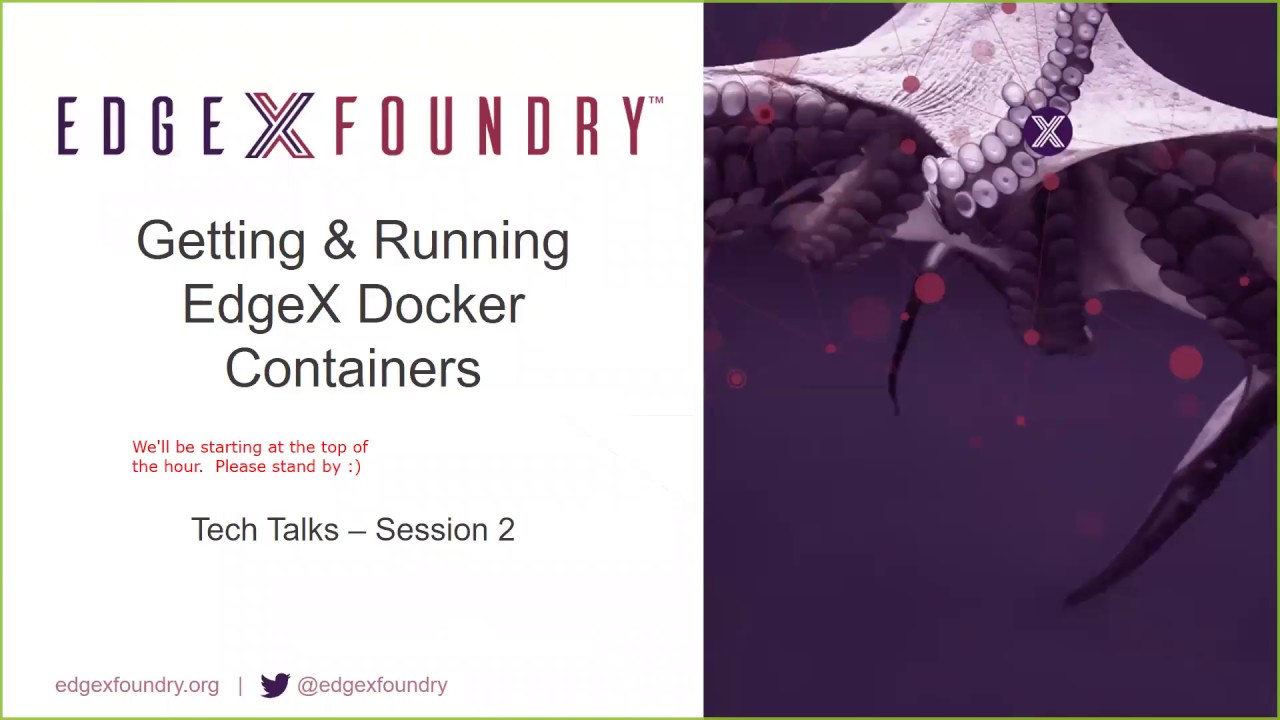 Getting and Running EdgeX Docker Containers (Session 2)