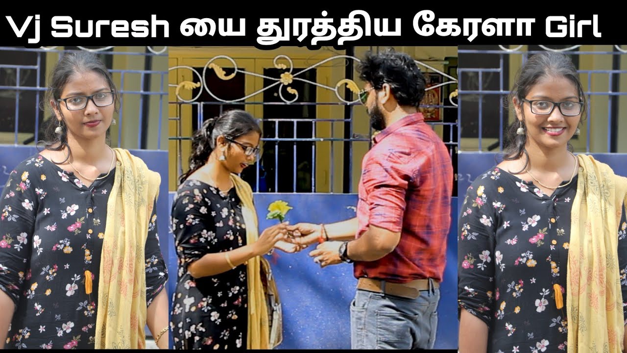 Kerala Girl Love proposal prank | வீடு வரை விரட்டிய கேரளா பெண் | Vj Suresh prank | OruTea Sollumachi