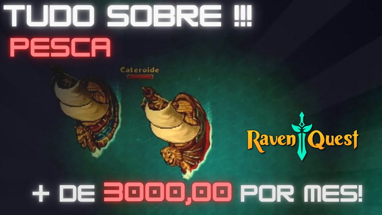 Tudo Sobre Pesca no Ravenquest!