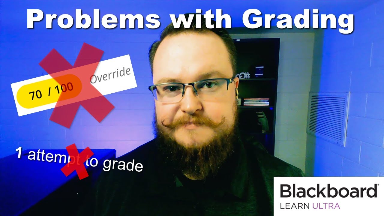 Grade The Right Way | Blackboard Ultra