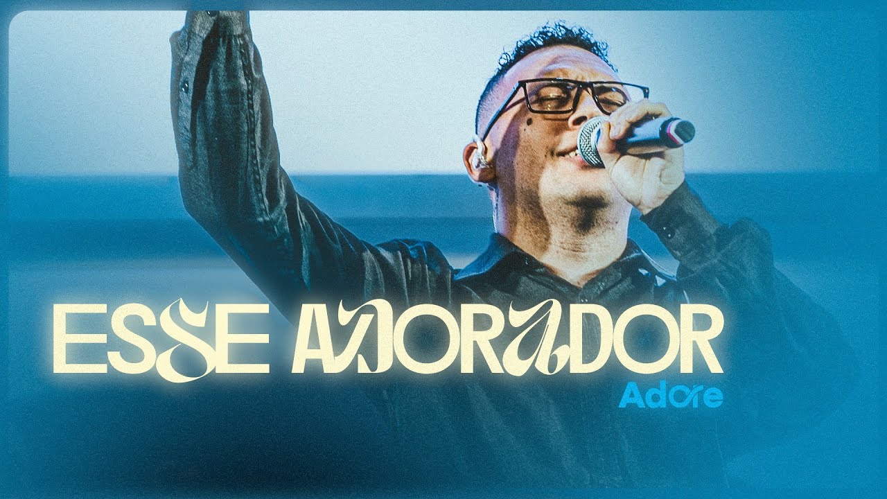 ESSE ADORADOR (COVER) | ADORE MUSIC