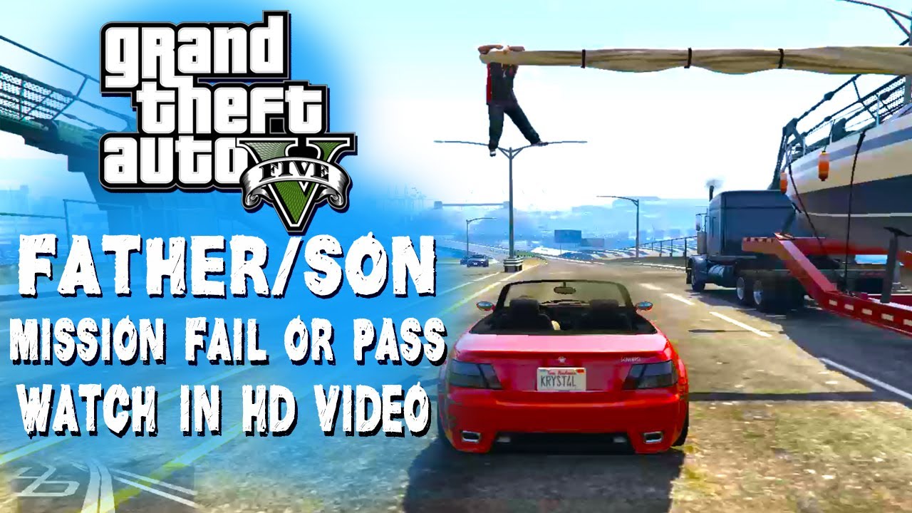 GTA v father/Son Mission Fail or Pass Watch in HD Video