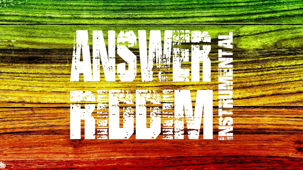 Reggae Instrumental: Answer Riddim