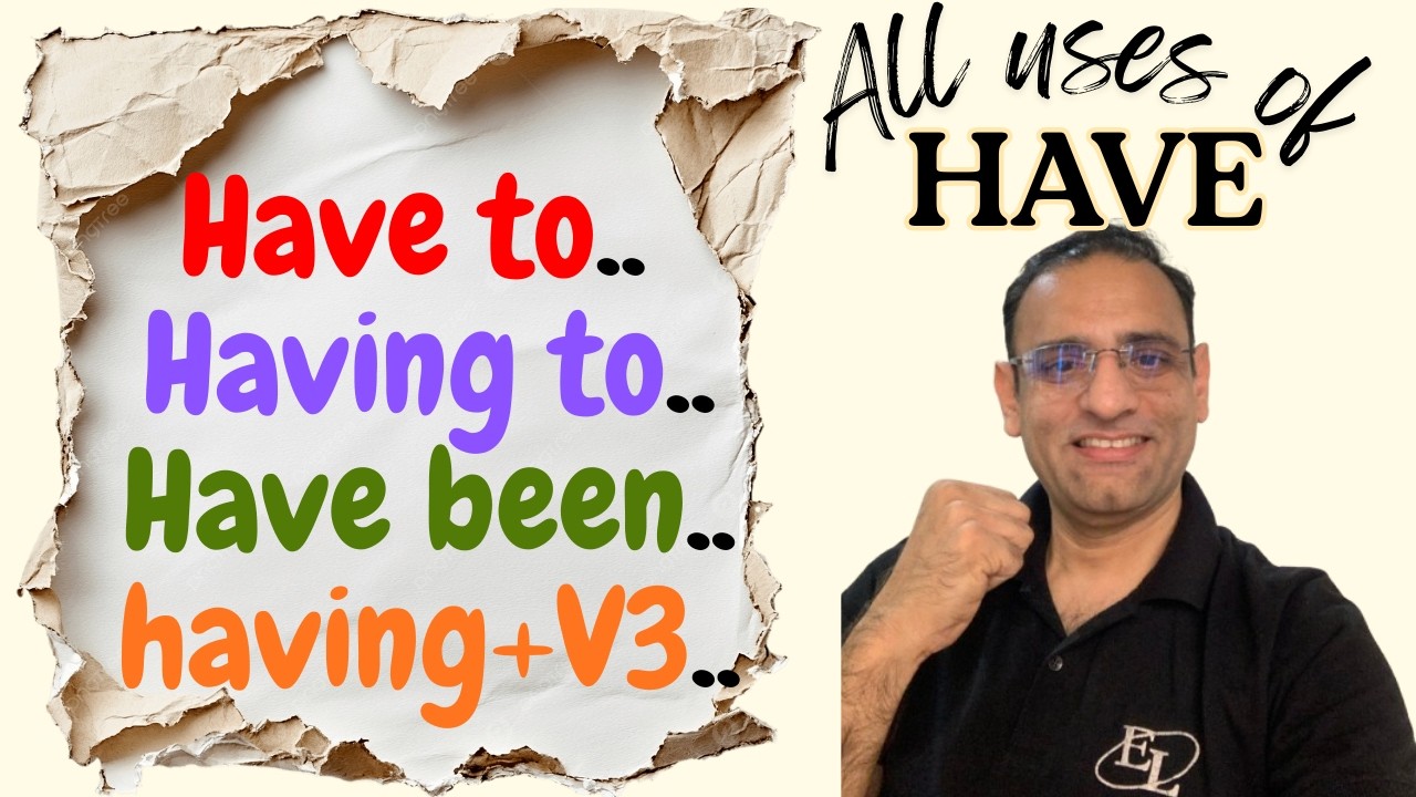 Master HAVE in English | HAVE, HAVE TO, HAVING, HAVE BEEN, HAVING + V3 | #englishlingualokesh