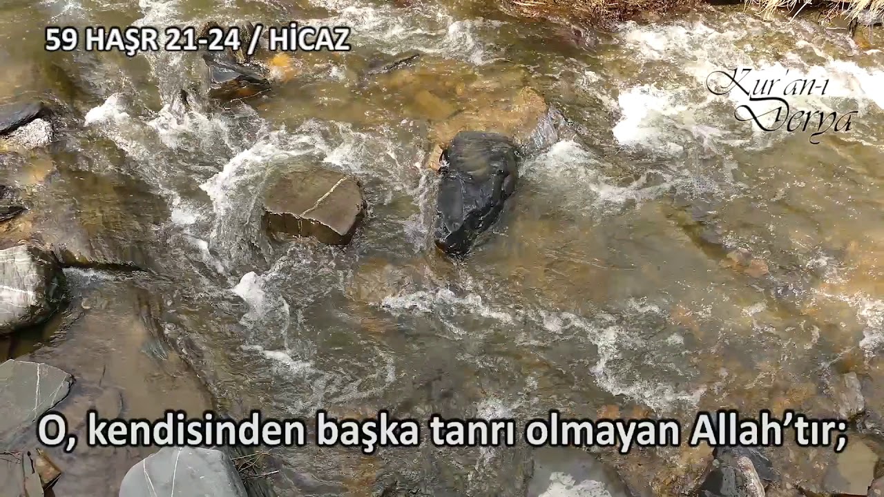 59 Haşr Suresi 21-24 Hicaz ( Levenzelna, Huvallahullezi ) - Kuranı Derya