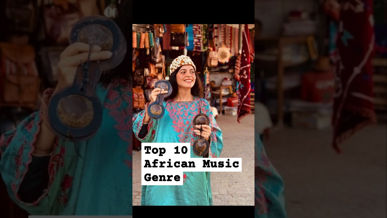 Top 10 Music Genre in Africa 