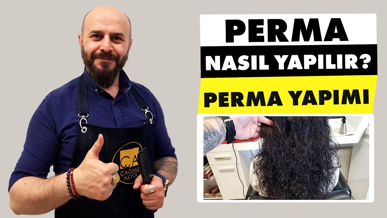 Perma Nasıl Yapılır? Perma Yapımı
