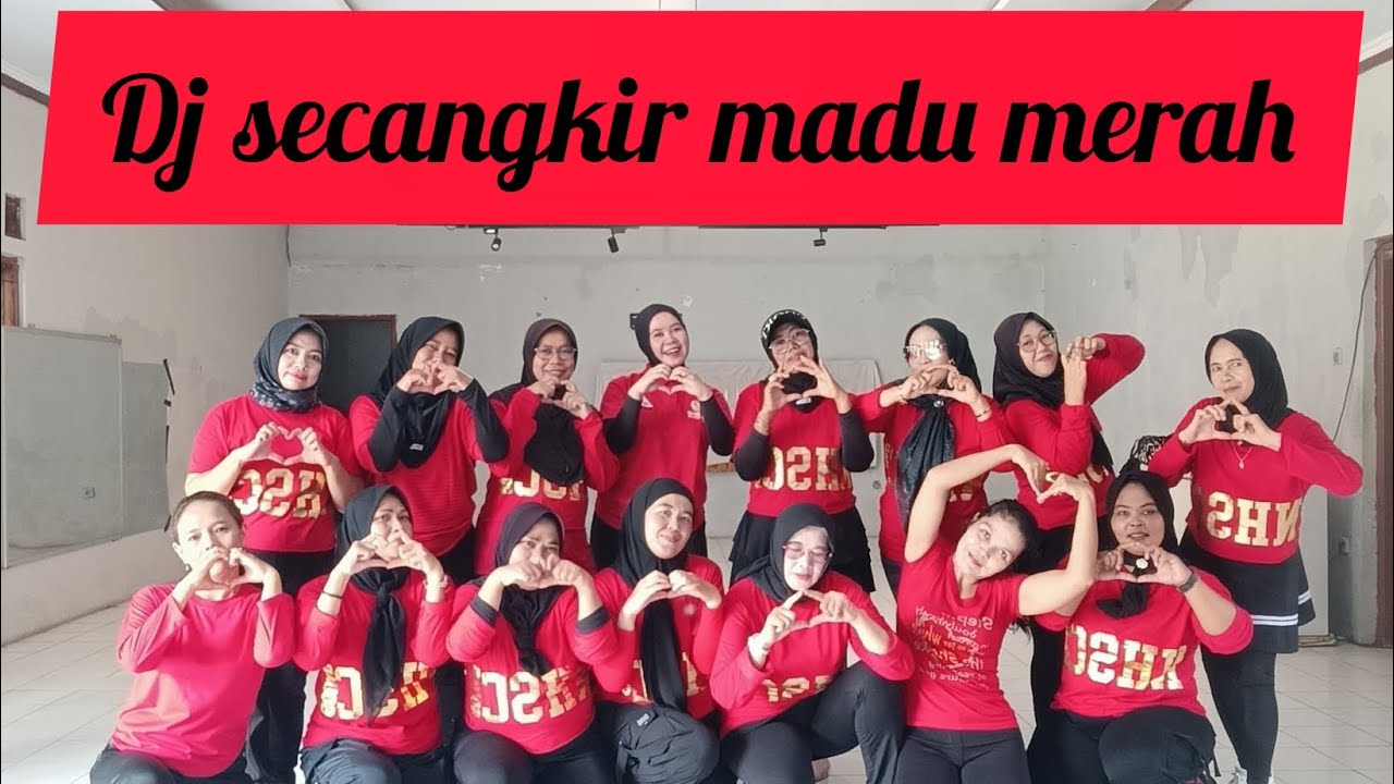DJ SECANGKIR MADU MERAH | Senam Kreasi SENAM NHSC