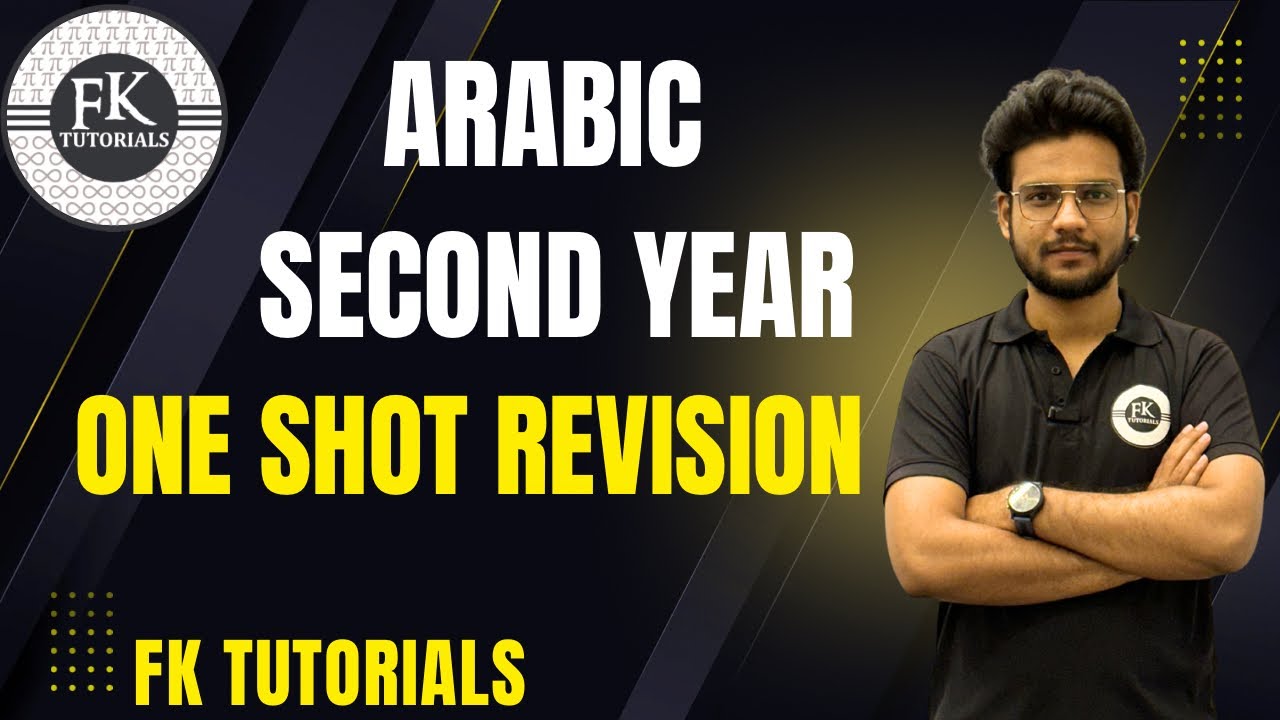 📚 Arabic One Shot Revision | Intermediate 2nd Year | Tips & Tricks | Ft. Saif Sir | FK Tutorials | 