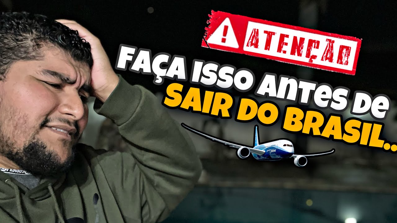 10 COISAS QUE VOCÊ PRECISA FAZER ANTES DE SAIR DO BRASIL !