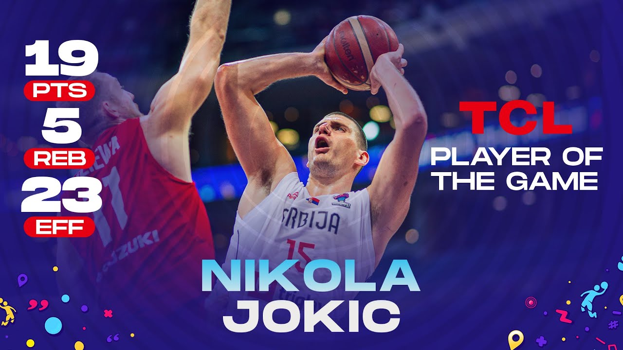 Nikola JOKIC 🇷🇸 | 19 PTS | 5 REB | 23 EFF | TCL Player of the Game vs. Poland