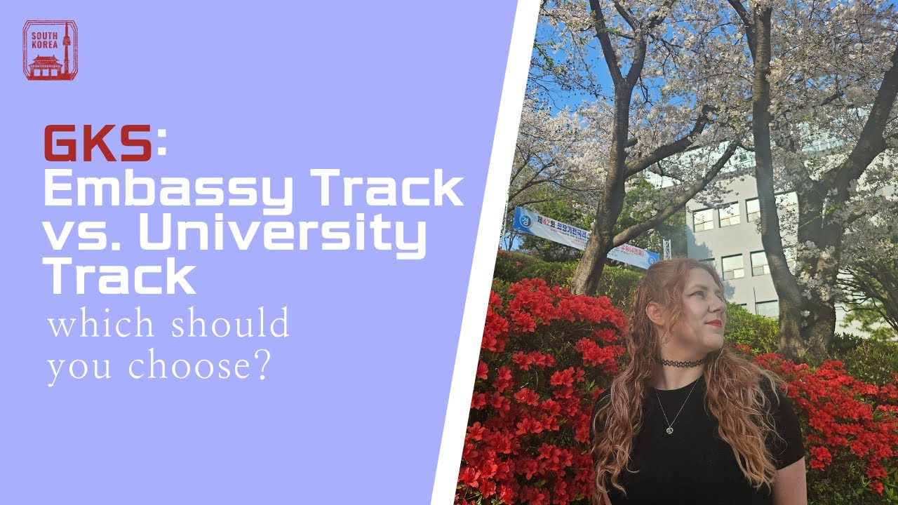 Episode 2: GKS &ndash; Embassy Track vs. University Track | Which One Should You Choose?