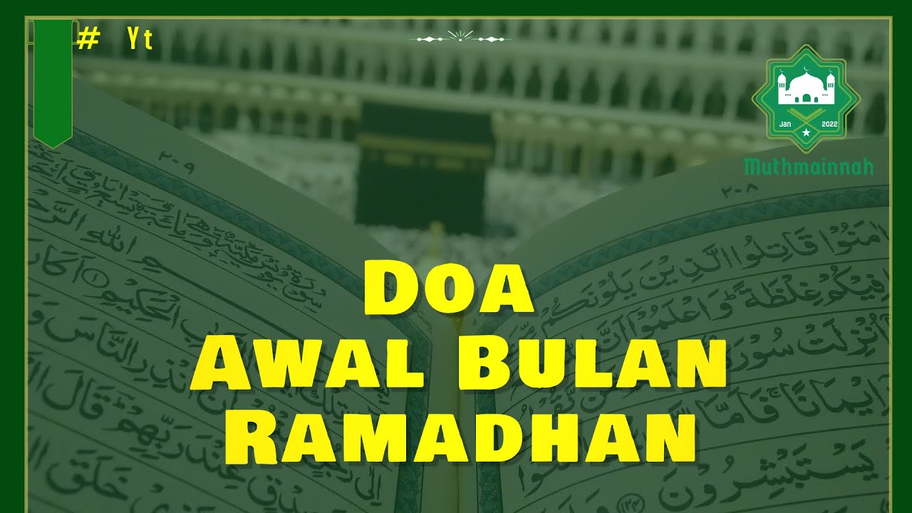Doa Awal Bulan Ramadhan