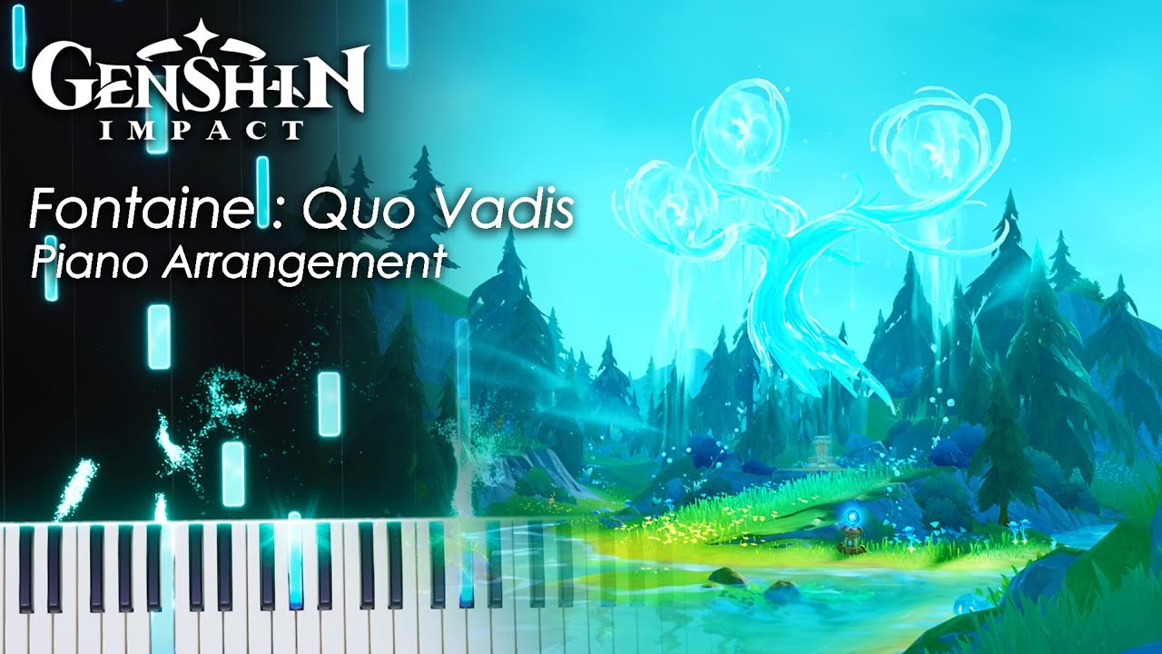 Quo Vadis 「Fontaine Piano OST」- Genshin Impact Piano Tutorial & Sheet Music