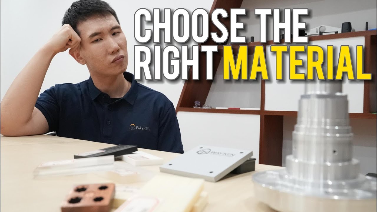 Factors you should consider to select the right CNC material | WayKen Rapid Manufacturing