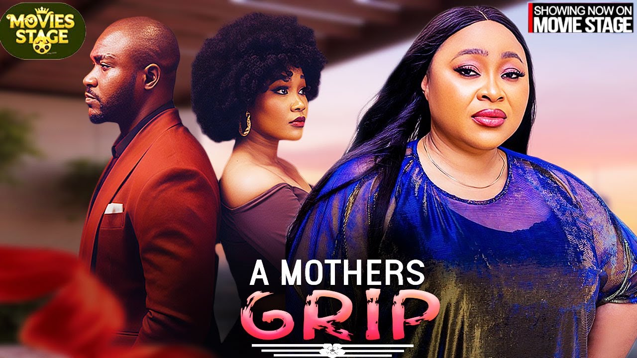 A MOTHERS GRIP | KENNETH NWADIKE , OBY TITUS - Latest Nollywood Full Movie 2026