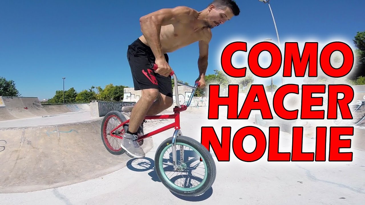 Como hacer NOLLIE / Tutorial de BMX