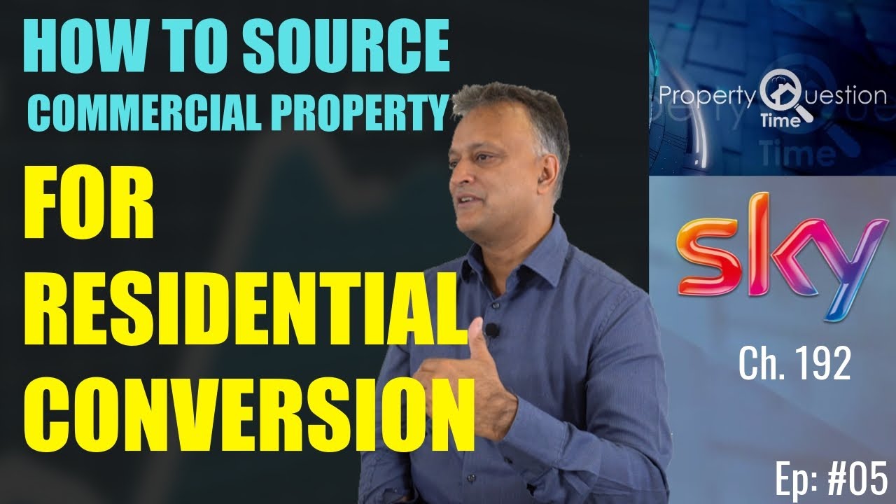 Commercial Property Investing UK | How To Source Commercial Property For Residential Conversion