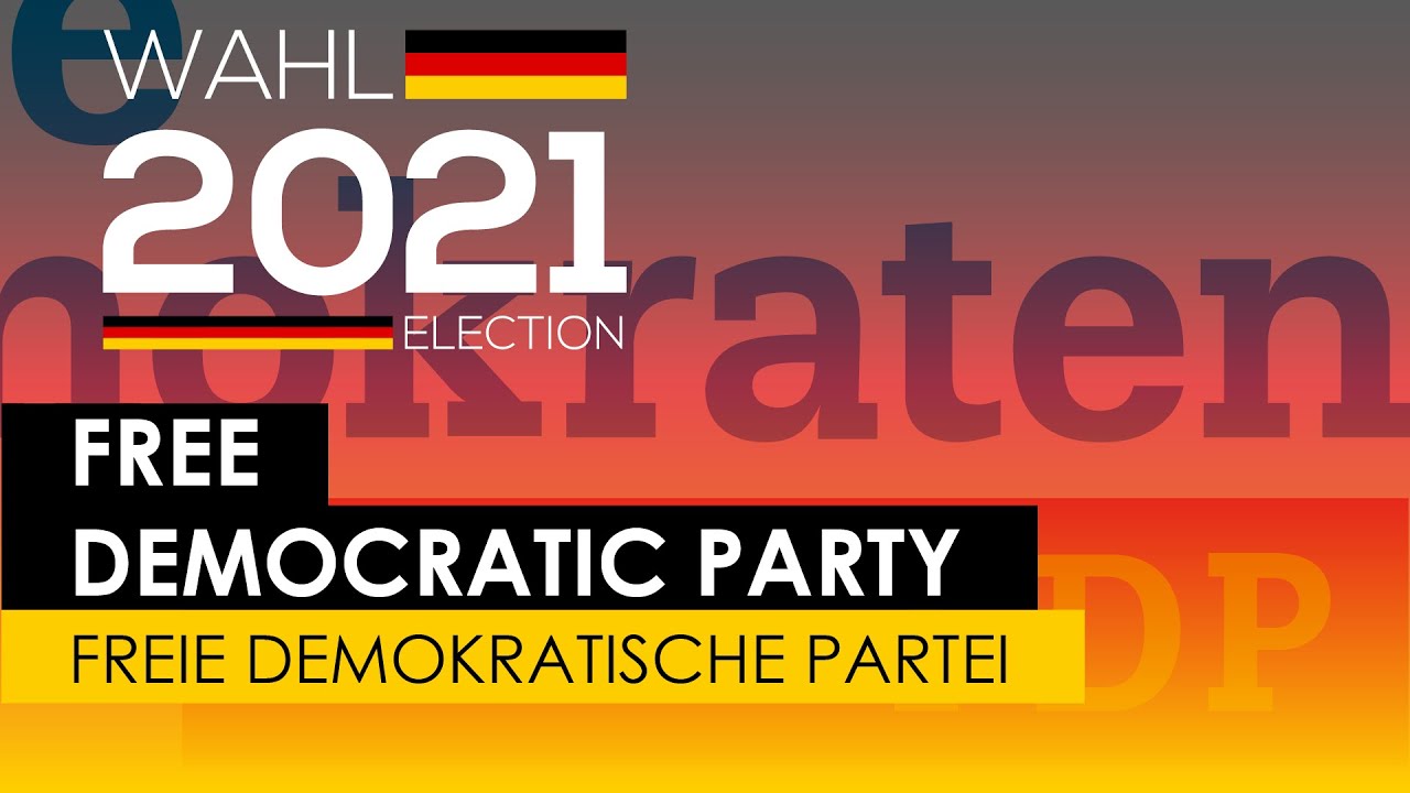 FDP | Freie Demokratische Partei - Free Democratic Party | Germany, Parliament Elections 2021