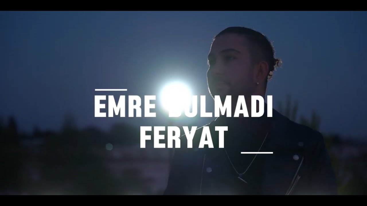 Emre Bulmadı - Feryat (Offical Music Video)
